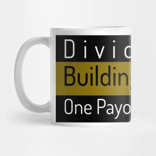 Dividends: Building Wealth, One Payout at a Time Dividend Investing Mug